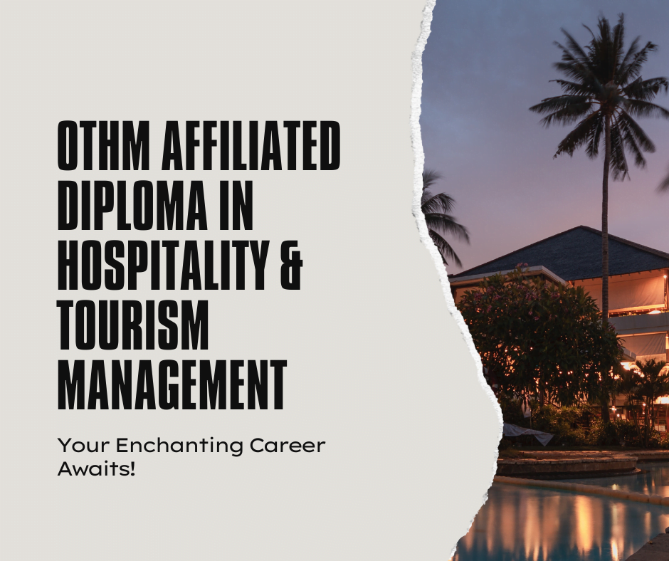 OTHM affliated diploma in Hospitality and Tourism management